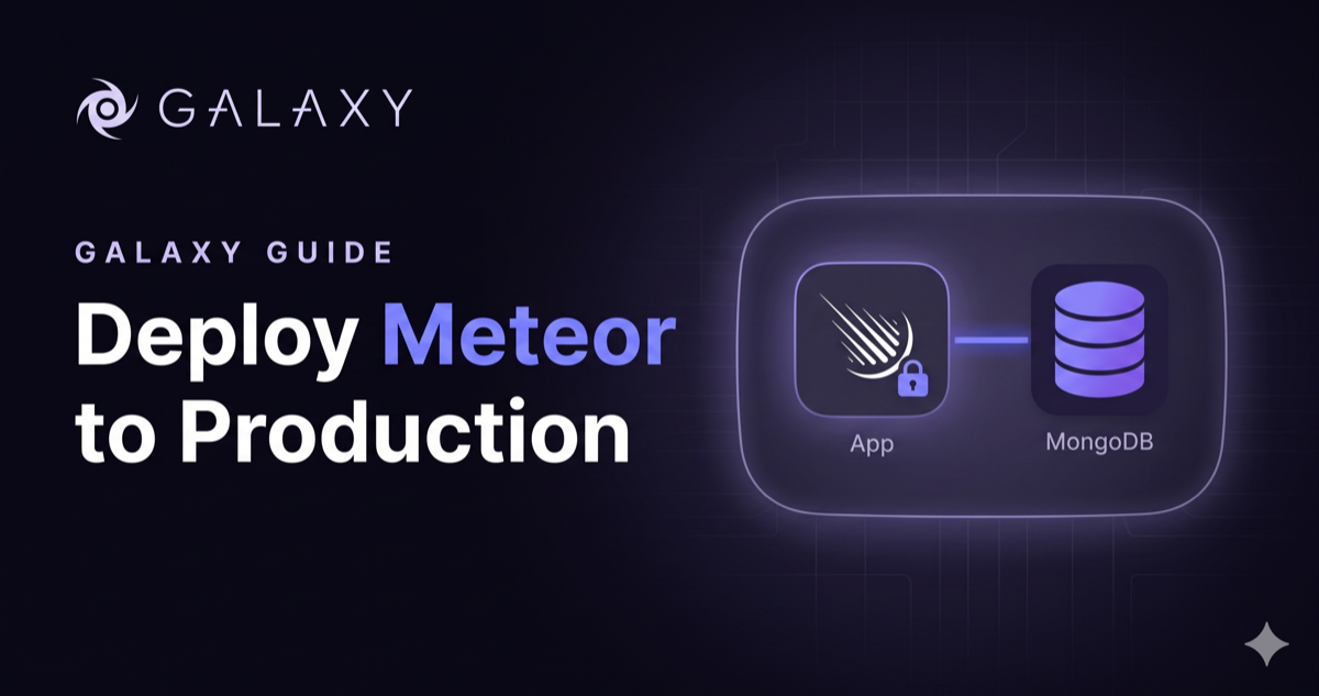 How to deploy a Meteor app to production on Galaxy